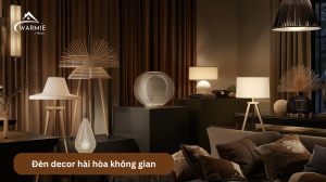 Đèn decor hài hòa không gian